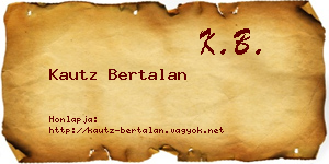 Kautz Bertalan névjegykártya