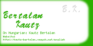 bertalan kautz business card